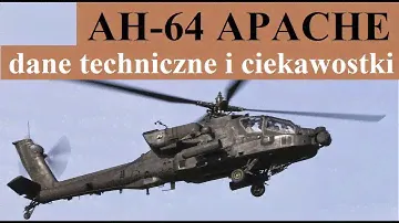 AH-64 APACHE - dane techniczne  i ciekawostki