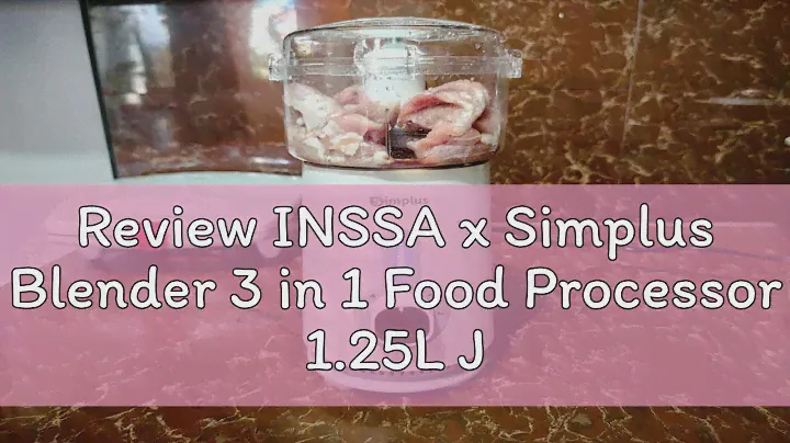 Review INSSA x Simplus Blender 3 in 1 Food Processor 1.25L Juicer Meat Grinder Chopper Smoothie Mac